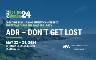 SMTD Law LLP attending 2024 TIPS FSLC Spring Surety Conference in La Jolla, California